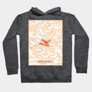 Epidemic of Empathy Hoodie